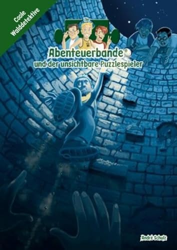 Die Abenteuerbande / Die Abenteuerbande und der unsichtbare Puzzlespieler: Coole Walddetektive